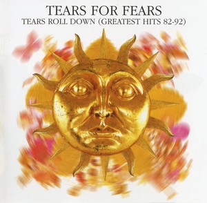 Tears For Fears - Tears Roll Down - (Greatest Hits 82-92) (2019)[Flac]