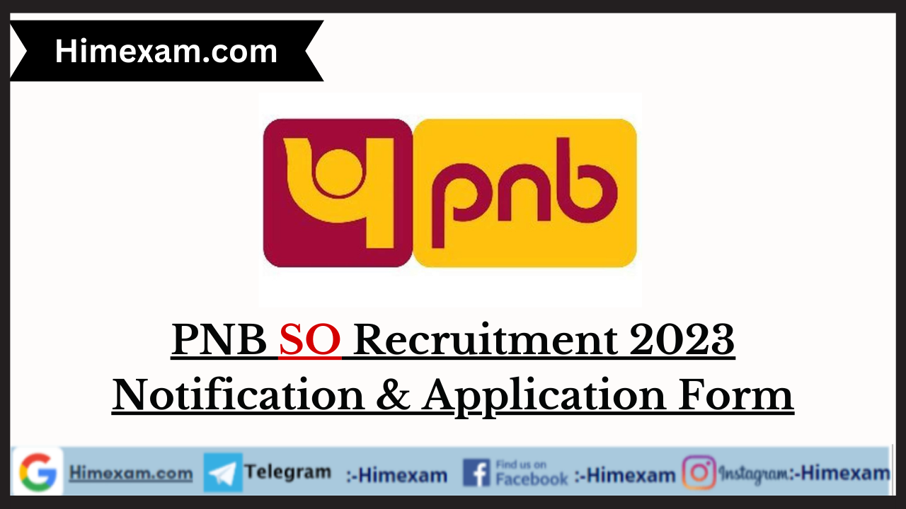 PNB SO Recruitment 2023  Notification & Application Form