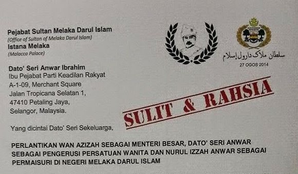 CABANGTIGASUKU: Surat Sulit Wan Azizah Jadi MB Melaka???