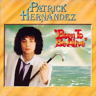 Born to Be Alive Single: Patrick Hernandez