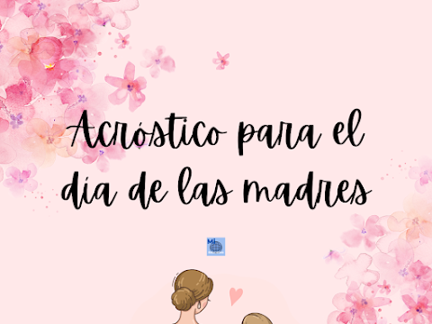 Acróstico para el día de las madres