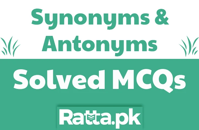 English Important Synonyms and Antonyms MCQs with Answers pdf