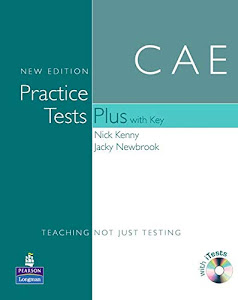 Scarica Practice Tests Plus CAE New Edition Students Book with Key/CD-ROM Pack Libro di Jacky Newbrook Nick Kenny