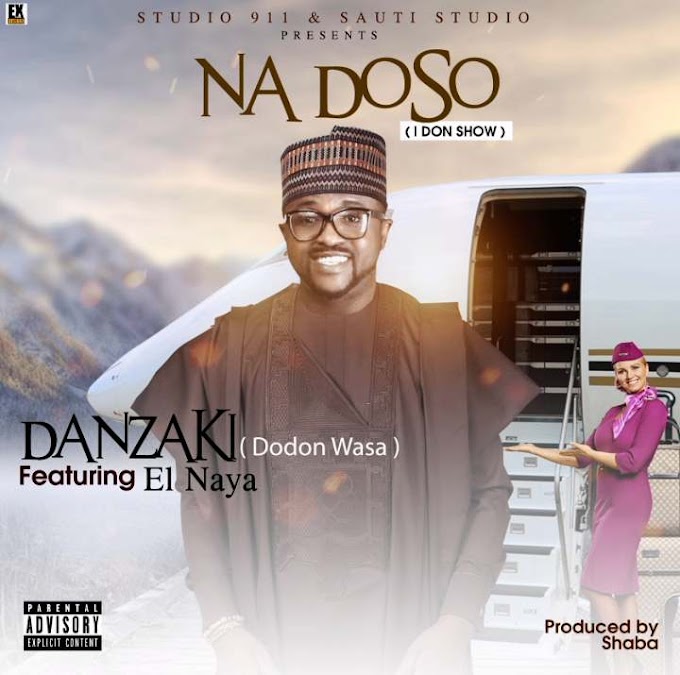 Dan Zaki Ft. EL Nayaan — Na Doso