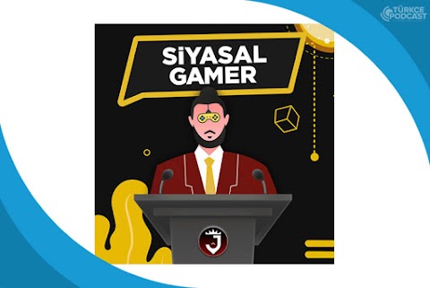 Siyasal Gamer Podcast