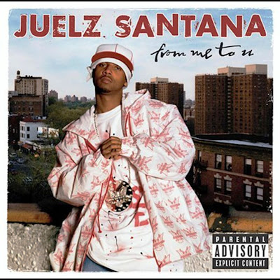 juelz santana from me to you