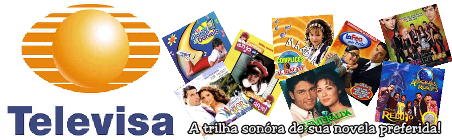 Acervo Televisa - A trilha sonóra da sua novela preferida