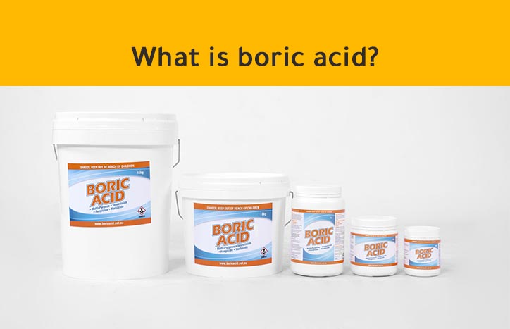 Boric acid: Uses - dangers  What is boric acid?