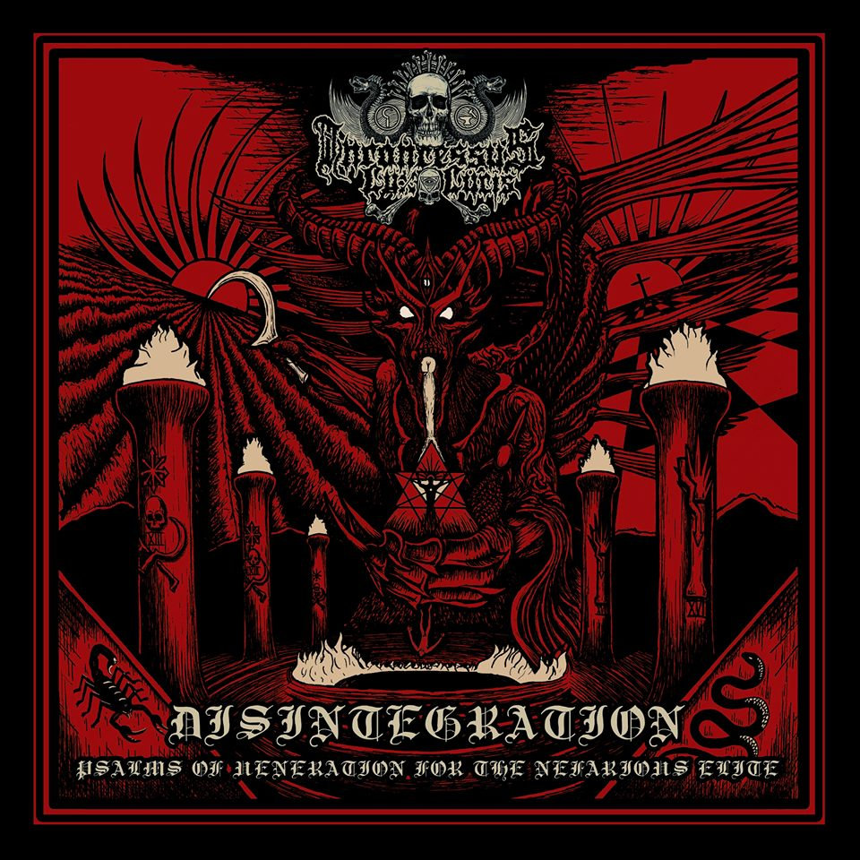 2014 - Disintegration: Psalms of Veneration for the Nefarious Elite