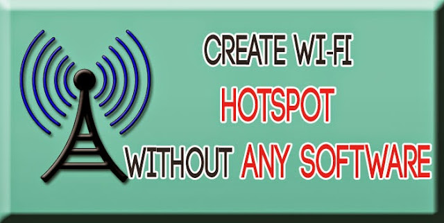 How To Create a Wi-Fi Hotspot Without Any Software