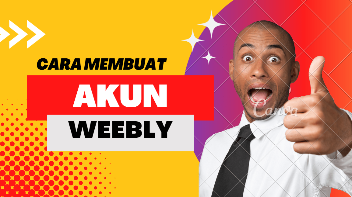 Cara Membuat Akun Weebly free