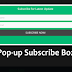 Pop up Email Subscribe box for Blogger