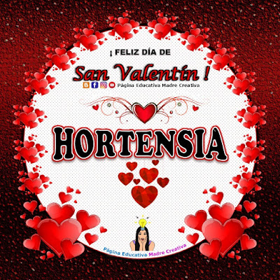 Feliz Día de San Valentín - Nombre Hortensia