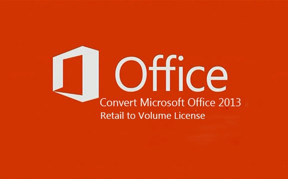 Convert Office 2013 Retail To Volume License Blog Seo Indonesia