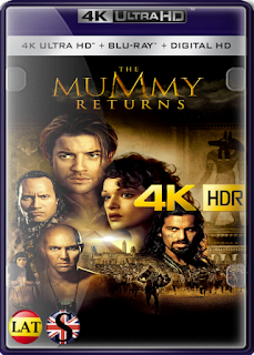 La Momia 2: El Regreso de la Momia (2001) REMUX 4K UHD HDR LATINO/INGLES
