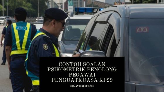 Contoh Soalan Psikometrik Penolong Pegawai Penguatkuasa KP29