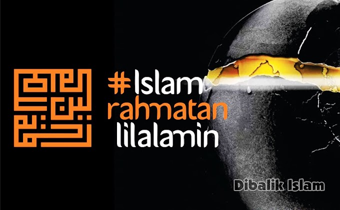 ISLAM RAHMATAN LIL ALAMIN