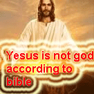 JESUS IS NOT GOD