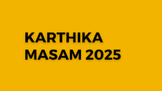 Karthika Masam 2025