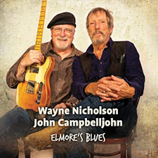 "Elmore’s Blues" de Wayne Nicholson & John Campbelljohn (Grindstone/Sarah French, 2020)