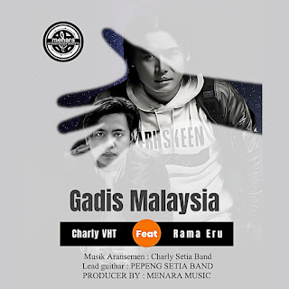 Charly Van Houtten feat. Rama Eru - Gadis Malaysia MP3