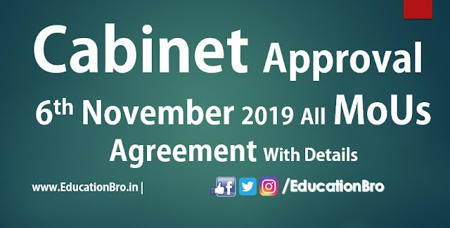 Cabinet Approval 6th November 2019 All MoU and Agreements with Details