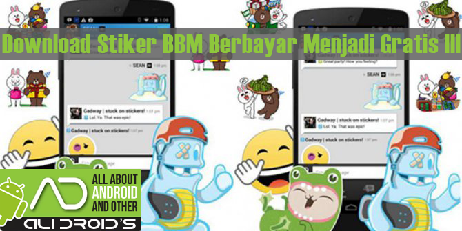  Download  Stiker  BBM Berbayar Menjadi Gratis Ali Droid s