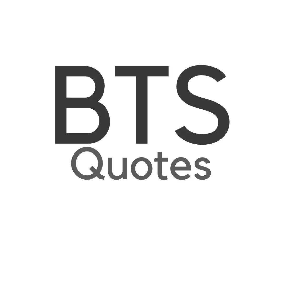 BTS Quotes