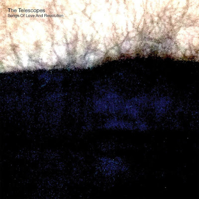 Song Of Love And Revolution The Telescopes Album