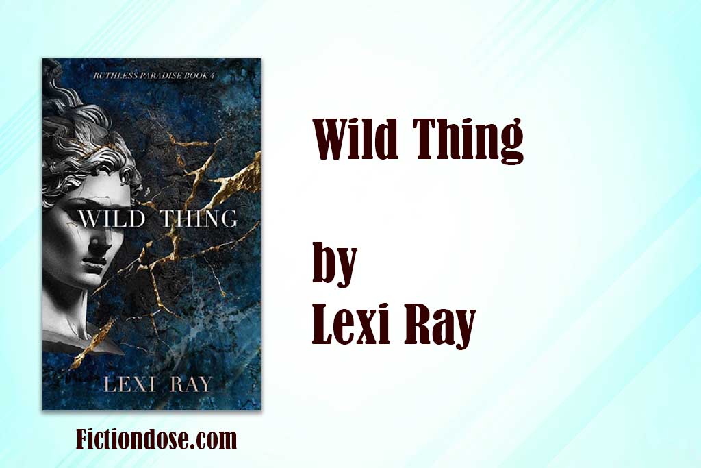 You are currently viewing Wild Thing by Lexi Ray