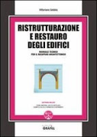 Ristrutturazione e restauro degli edifici