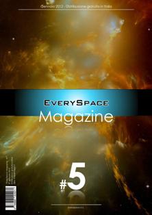EverySpace Magazine 5 - Gennaio 2013 | TRUE PDF | Irregolare | Spazio | Scienza
Every Space Magazine è una rivista tecnico-divulgativa, creata da studenti universitari, per avvicinare gli studenti e tutti i curiosi alle materie scientifiche, trattando argomenti intriganti con linguaggio semplice e diretto.