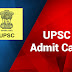 UPSC Admit Card 2022 – Civil Services Prelims Exam Call Letter
