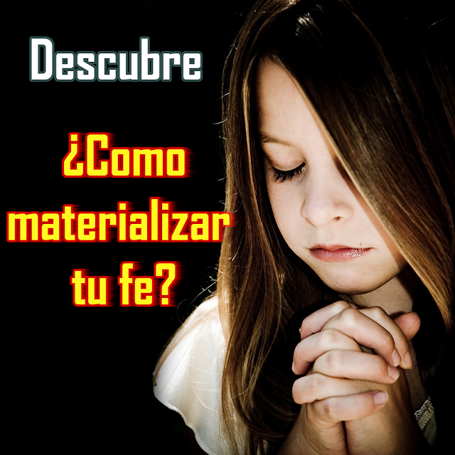 Niña en oración - Como materializar tu fe.