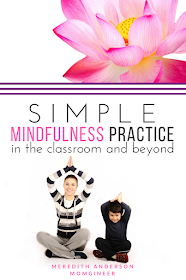 Try mindfulness practice with your kids in the classroom or at home! Mantras and exercises are included to get you started. | Meredith Anderson - Momgineer