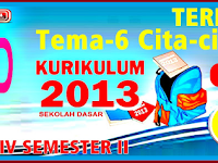  RENCANA PELAKSANAAN PEMBELAJARAN (RPP) TEMA 6 KELAS IV SMT 2 KURIKULUM 2013 