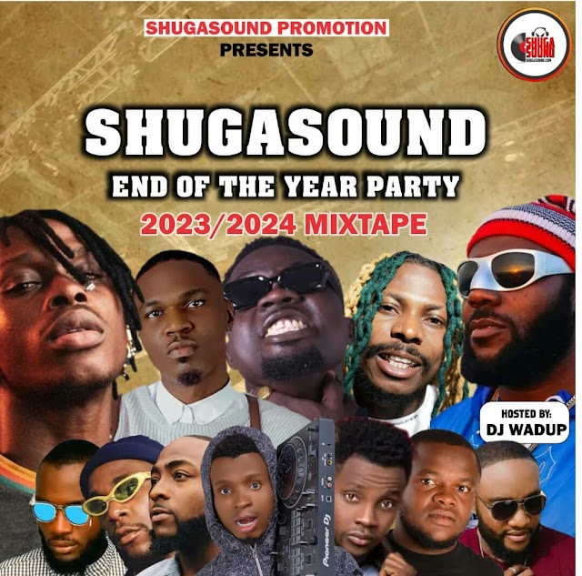 ShugaSound End Of The Year Party Mix - Dj Wadup