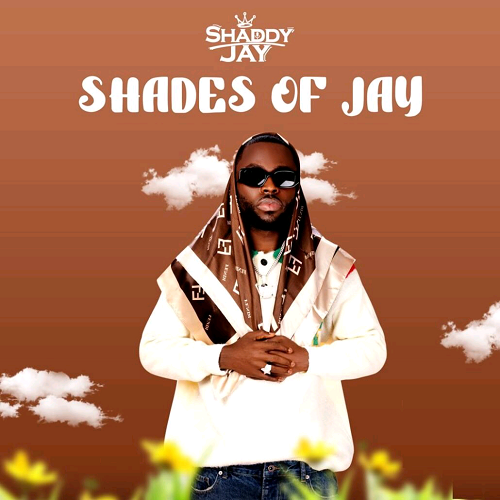 Shaddy Jay - Shades Of Jay (EP)