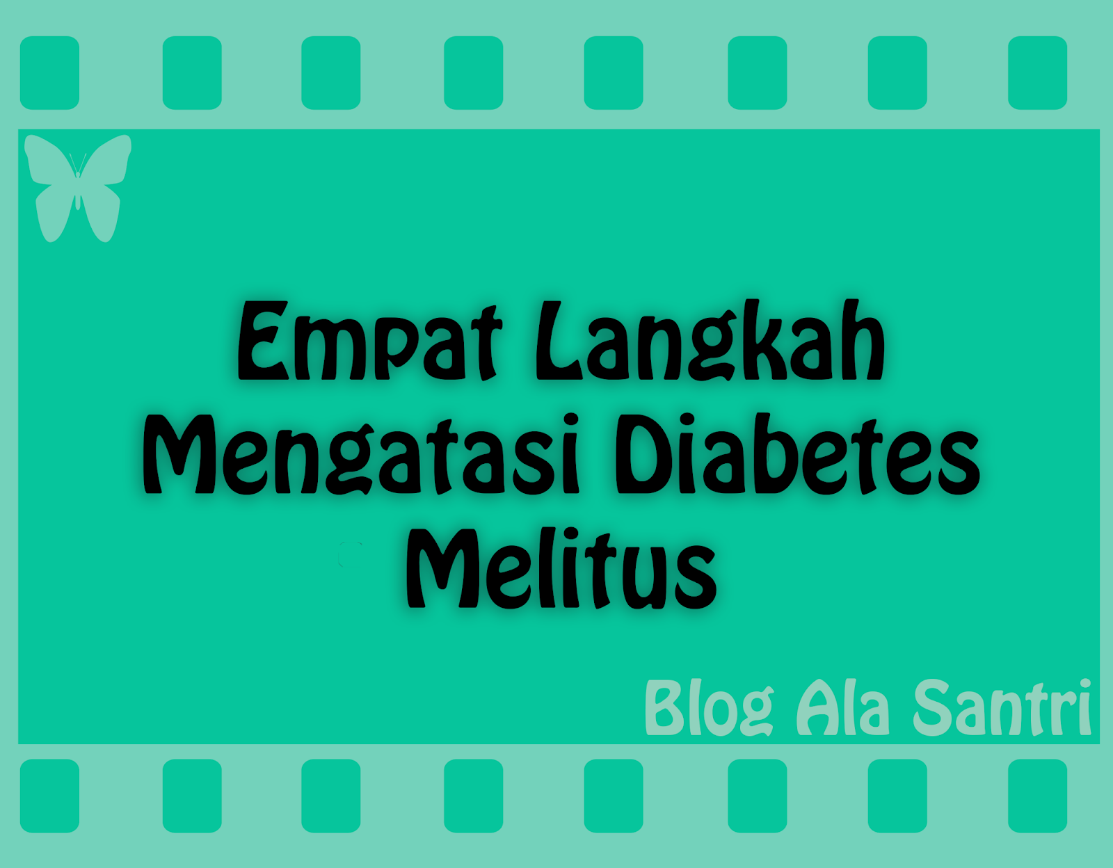 Cara Mengatasi Diabetes Melitus