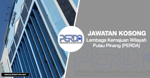 jawatan kosong Lembaga Kemajuan Wilayah Pulau Pinang (PERDA) 2020