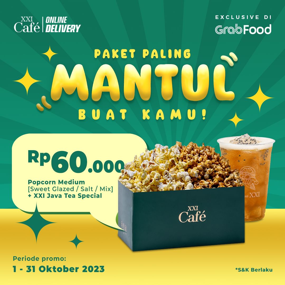 Promo XXI CAFE GRABFOOD Paket Mantul – Popcorn Medium + XXI Java Tea cuma 60K