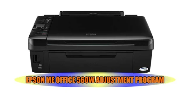 EPSON ME OFFICE 560W PRINTER ADJUSTMENT PROGRAM