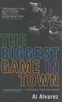 'The Biggest Game in Town' (1983) by Al Alvarez