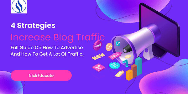 4 Strategies to Increase Blog Traffic