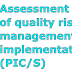 Assessment of quality risk management implementation (PIC/S)