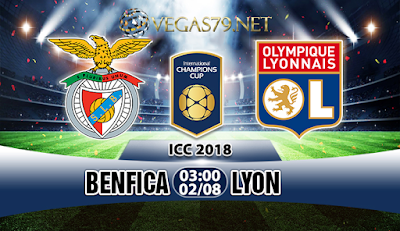 Nhận định bóng đá Benfica vs Lyon, 3h00 ngày 2/8