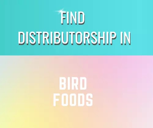 Wanted Distributors for bird foods