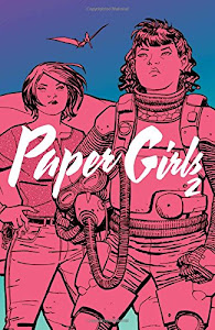 Paper Girls Volume 2 (Paper Girls, 2)