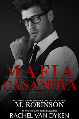 Mafia Casanova by M. Robinson & Rachel Van Dyken