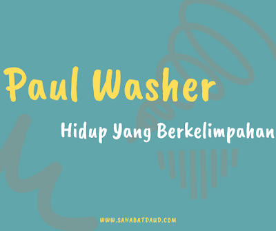 Hidup Yang Berkelimpahan Oleh Paul Washer